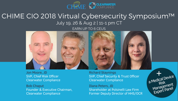 Clearwater CHIME CIO 2018 Virtual Cybersecurity Symposium 