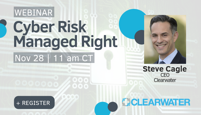 Cyber Risk Managed Right Webinar_ Clearwater